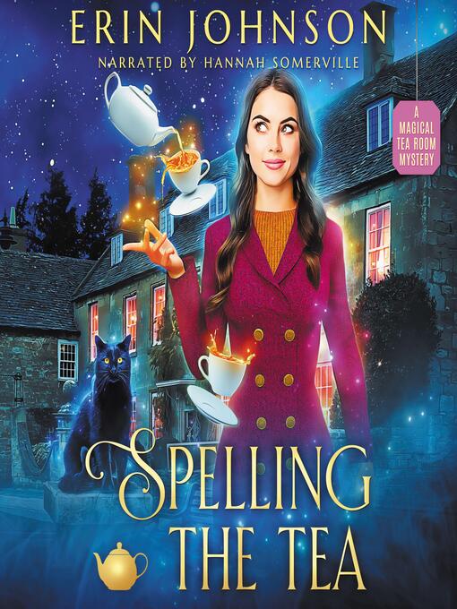 Title details for Spelling the Tea by Erin Johnson - Available